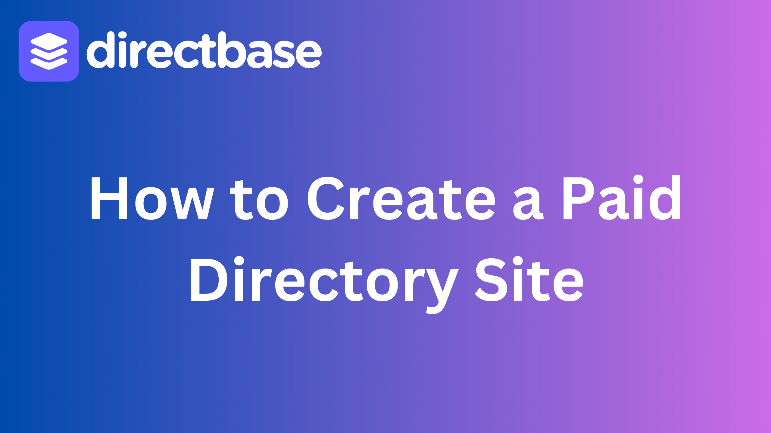How to Create a Paid Directory Site