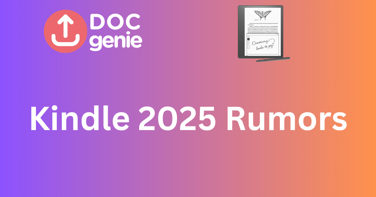 Kindle 2025 Rumors: What to Expect in the New Amazon E-Reader